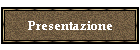 Presentazione