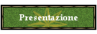 Presentazione