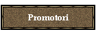Promotori