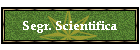 Segr. Scientifica